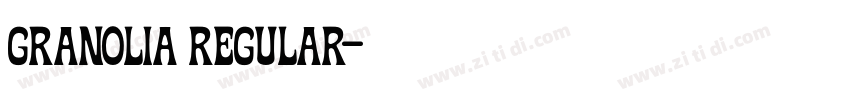 granolia Regular字体转换 granolia Regular字体转换